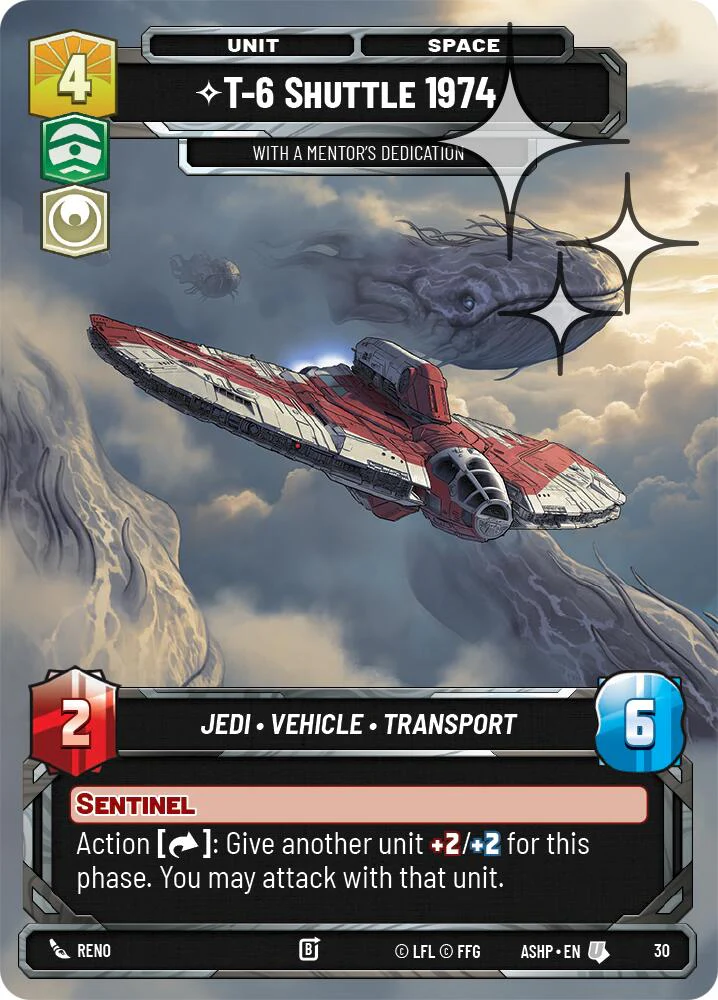 T-6 Shuttle 1974 - With a Mentor's Dedication (30) (Foil) (30) [Ashes of the Empire Weekly Play Promos]